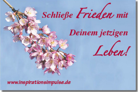 ich-schliesse-frieden-mit-meinem-jetzigen-leben